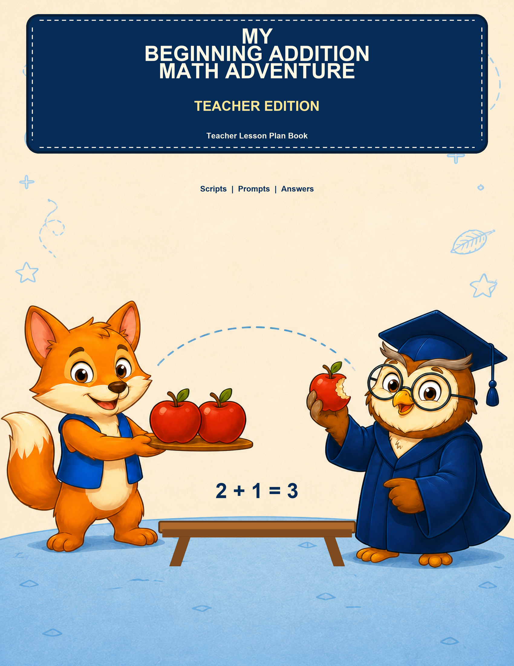 Cover of My Beginning Addition Math Adventure Teacher Edition: Teacher Lesson Plan Book