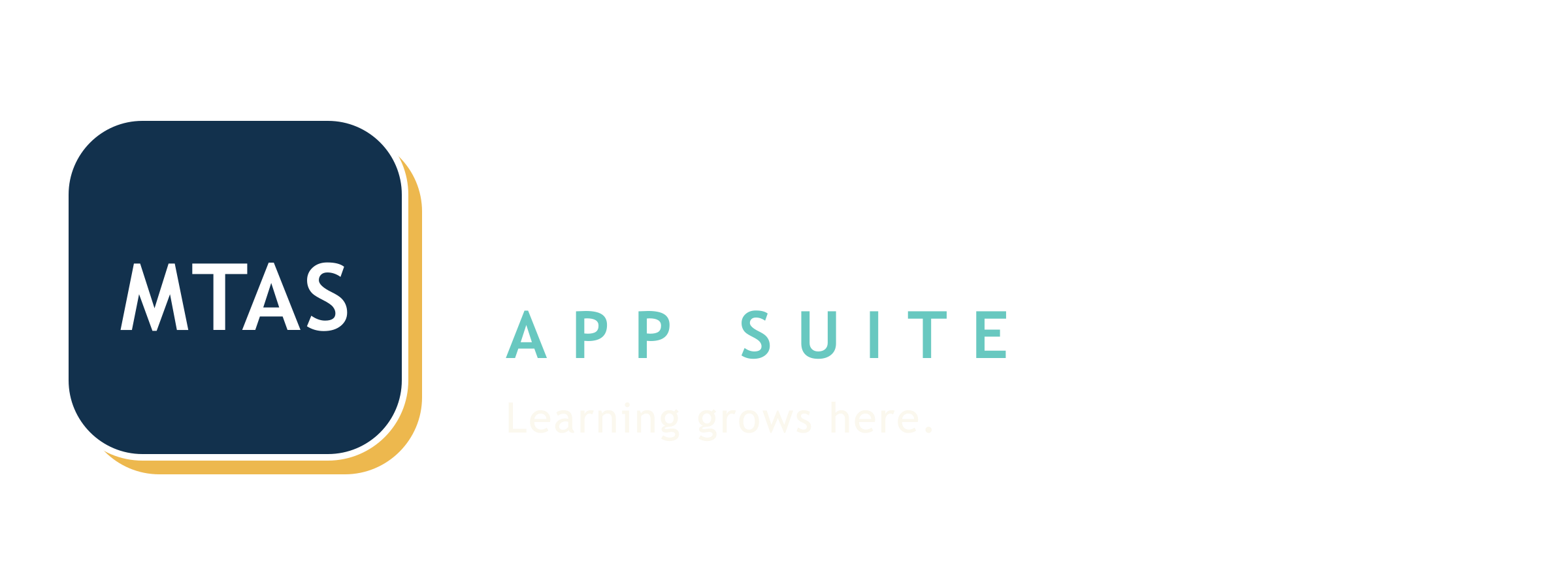 My Teacher App Suite — Learning grows here.